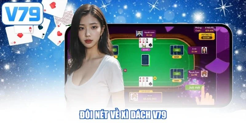 Đôi nét về Xì Dách V79